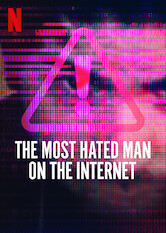 The Most Hated Man on the Internet